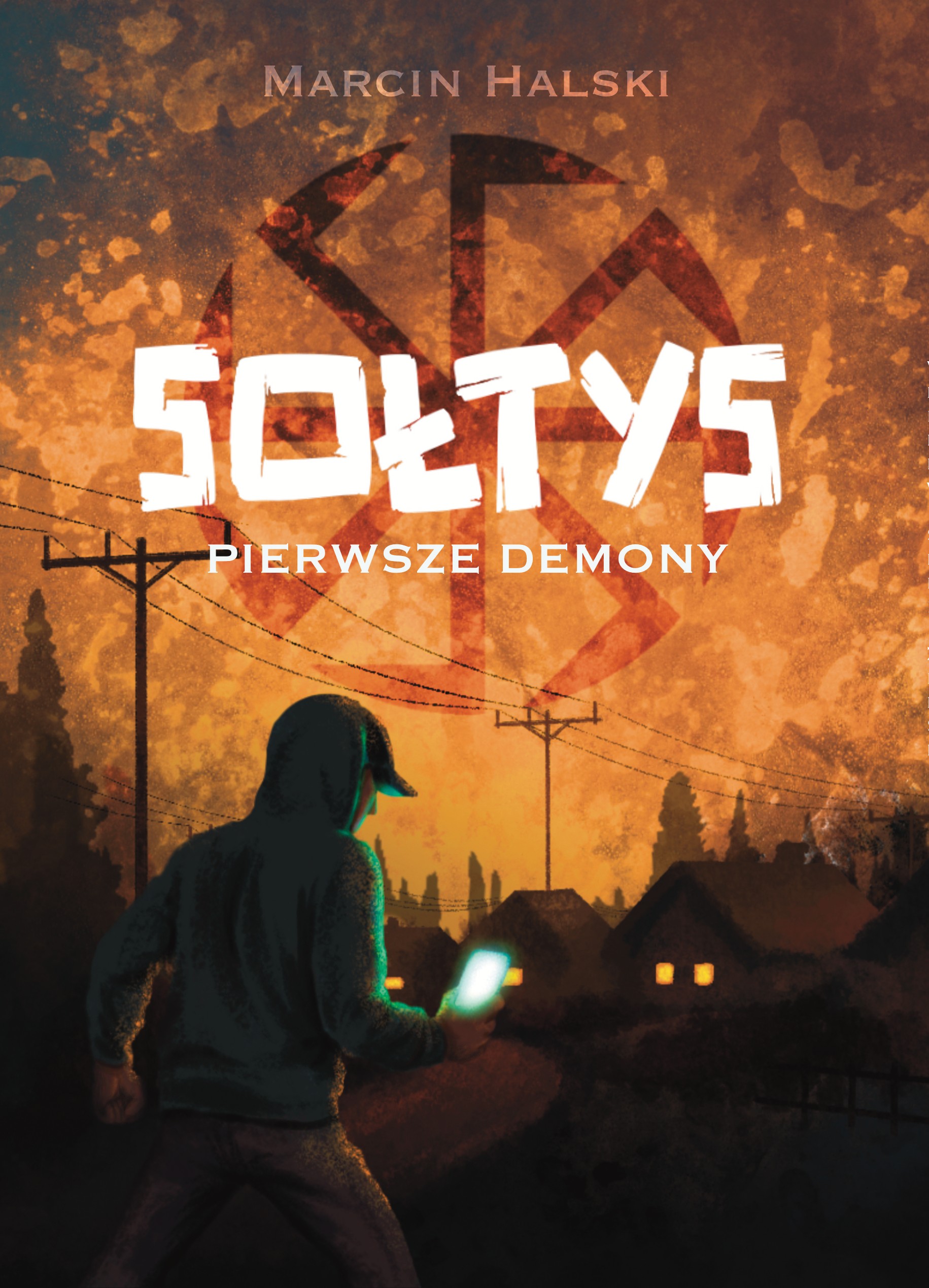 Tytuł: Sołtys (#1). Sołtys. Pierwsze demony
Autor: Marcin Halski
Wydawnictwo: Wydawnictwo Hm
Formaty: EPUB, MOBI