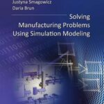 Solving Manufacturing Problems Using Simulation Modeling — okładka e-booka