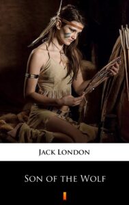 Tytuł: Son of the Wolf
Autor: Jack London
Wydawnictwo: KtoCzyta.pl
Formaty: EPUB, MOBI