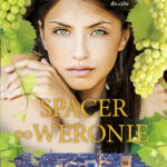Tytuł: Spacer po Weronie
Autor: Roma J. Fiszer
Wydawnictwo: Purple Book
Formaty: EPUB, MOBI