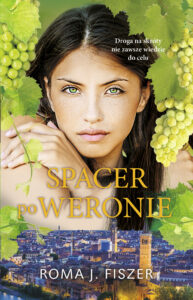 Tytuł: Spacer po Weronie
Autor: Roma J. Fiszer
Wydawnictwo: Purple Book
Formaty: EPUB, MOBI