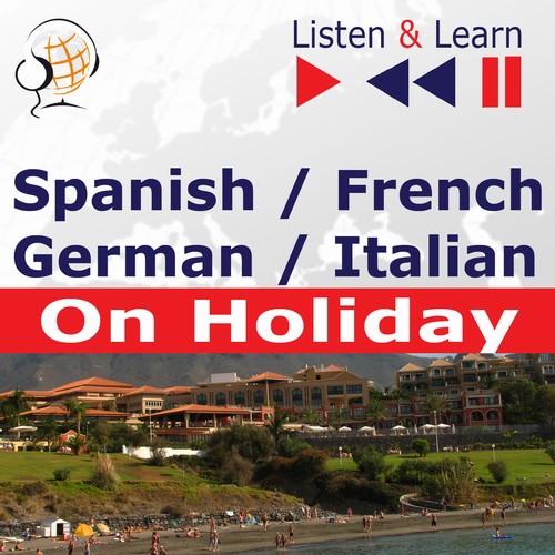 Tytuł: Spanish / French / German / Italian - on Holiday. Listen & Learn to Speak
Autor: Dorota Guzik
Wydawnictwo: DIM
Formaty: MP3