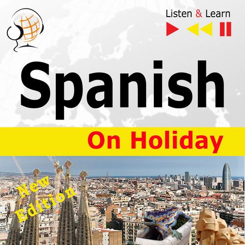 Tytuł: Spanish on Holiday: De vacaciones – New edition (Proficiency level: B1-B2 – Listen and Learn)
Autor: Dorota Guzik
Wydawnictwo: DIM
Formaty: MP3