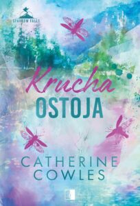 Sparrow Falls (#1). Krucha ostoja — okładka e-booka