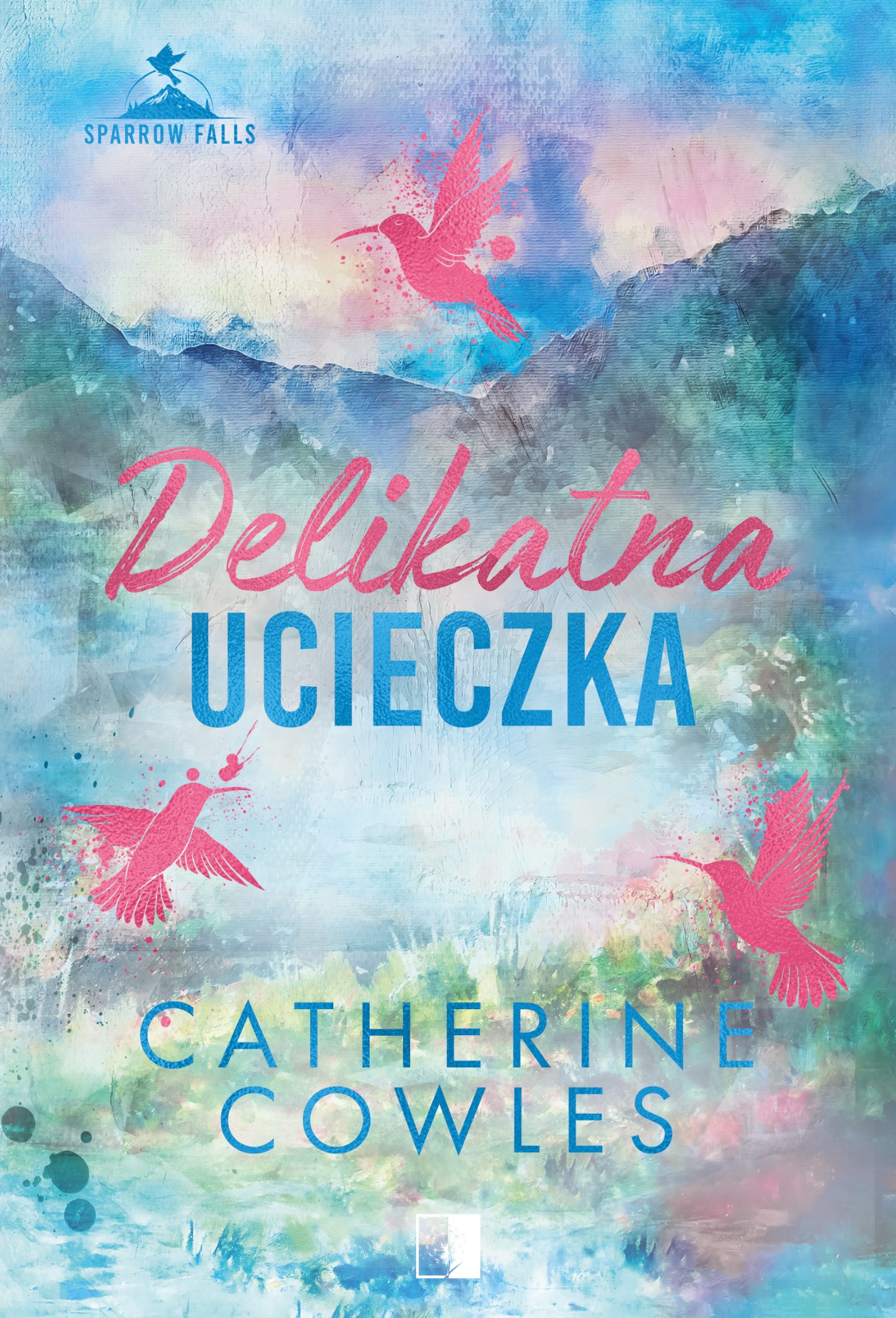 Tytuł: Sparrow Falls (#2). Delikatna ucieczka
Autor: Catherine Cowles
Wydawnictwo: Wydawnictwo NieZwykłe Zagraniczne
Formaty: EPUB, MOBI