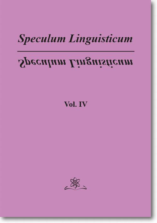 Tytuł: Speculum Linguisticum Vol. 4
Autor: Jan Wawrzyńczyk
Wydawnictwo: BEL Studio
Formaty: PDF
