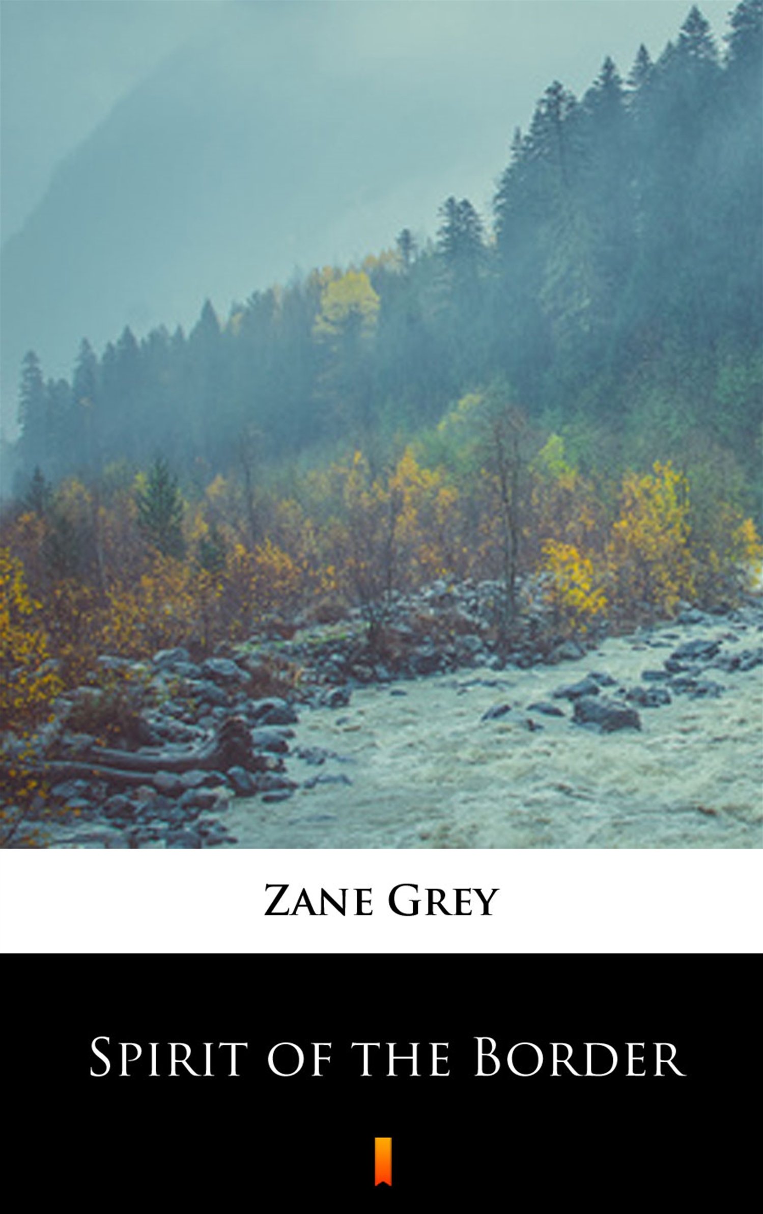 Tytuł: Spirit of the Border
Autor: Zane Grey
Wydawnictwo: KtoCzyta.pl
Formaty: EPUB, MOBI