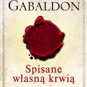 Tytuł: Spisane własną krwią
Autor: Diana Gabaldon
Wydawnictwo: Świat Książki
Formaty: EPUB, MOBI