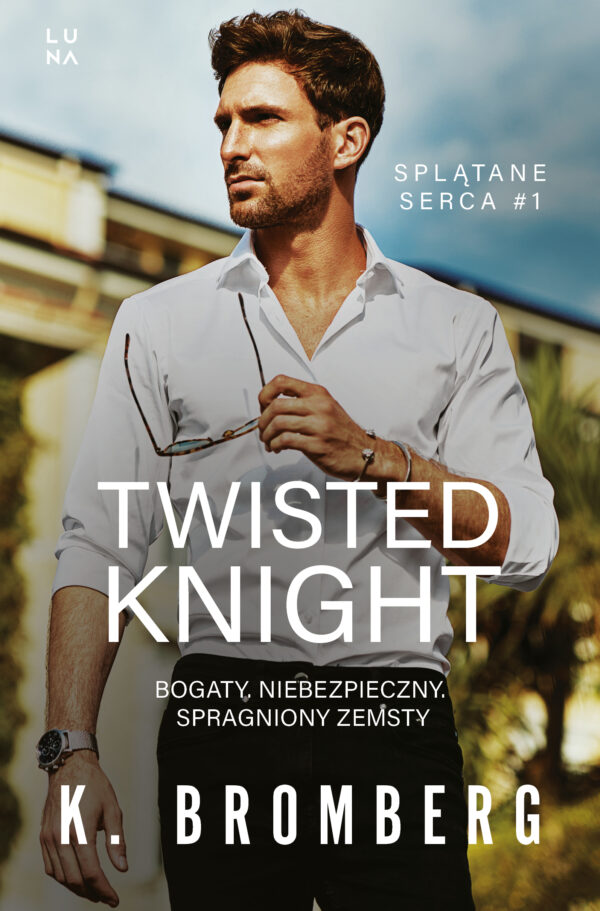 Splątane serca (#1). Twisted Knight — okładka e-booka