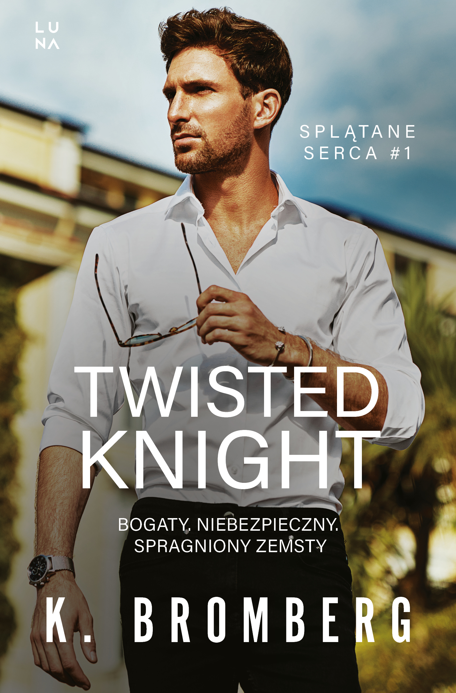 Tytuł: Splątane serca (#1). Twisted Knight
Autor: K. Bromberg
Wydawnictwo: Wydawnictwo Luna
Formaty: EPUB, MOBI