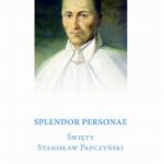 Splendor Personae. Święty Stanisław Papczyński — okładka e-booka