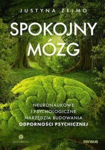 Spokojny mózg. Neuronaukowe i psychologiczne narzędzia budowania odporności psychicznej — okładka e-booka