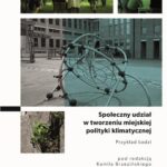 Społeczny udział w tworzeniu miejskiej polityki klimatycznej — okładka e-booka