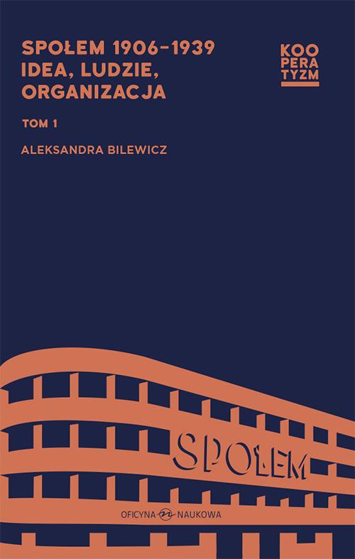 Tytuł: Społem 1906-1939 idea ludzie organizacja Tom 1 i .2
Autor: 
Wydawnictwo: Oficyna Naukowa
Formaty: PDF