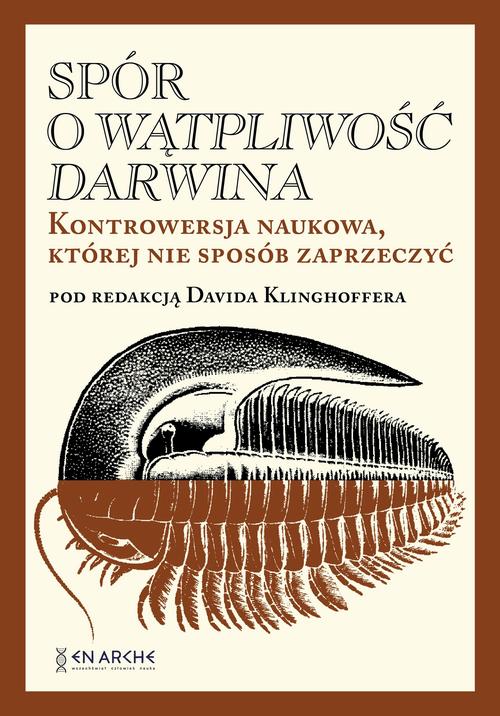 Tytuł: Spór o Wątpliwość Darwina
Autor: 
Wydawnictwo: En Arche
Formaty: PDF, EPUB, MOBI
