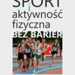 Tytuł: Sport i aktywność fizyczna bez barier
Autor: 
Wydawnictwo: Wydawnictwo Uniwersytetu Kazimierza Wielkiego w Bydgoszczy
Formaty: PDF