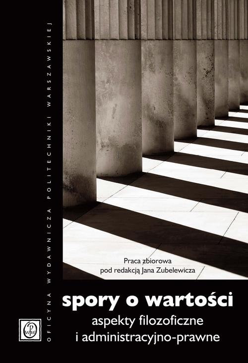 Tytuł: Spory o wartości. Aspekty filozoficzne i administracyjno-prawne
Autor: 
Wydawnictwo: Oficyna Wydawnicza Politechniki Warszawskiej
Formaty: PDF