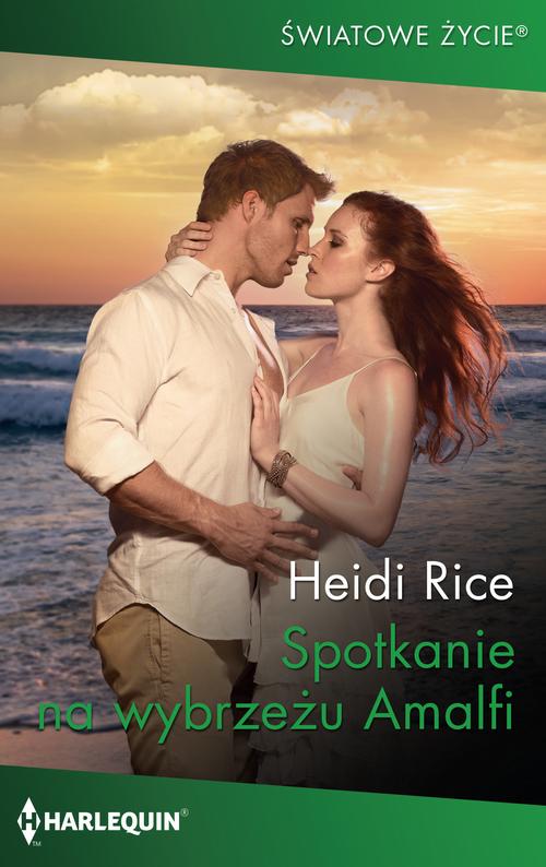 Tytuł: Spotkanie na wybrzeżu Amalfi
Autor: Heidi Rice
Wydawnictwo: Harlequin
Formaty: MOBI, EPUB