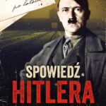 Tytuł: Spowiedź Hitlera. Szczera rozmowa z Żydem
Autor: Christopher Macht
Wydawnictwo: Bellona
Formaty: EPUB, MOBI