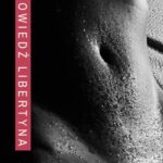 Tytuł: Spowiedź libertyna
Autor: Max Lewin
Wydawnictwo: Warszawska Firma Wydawnicza
Formaty: EPUB