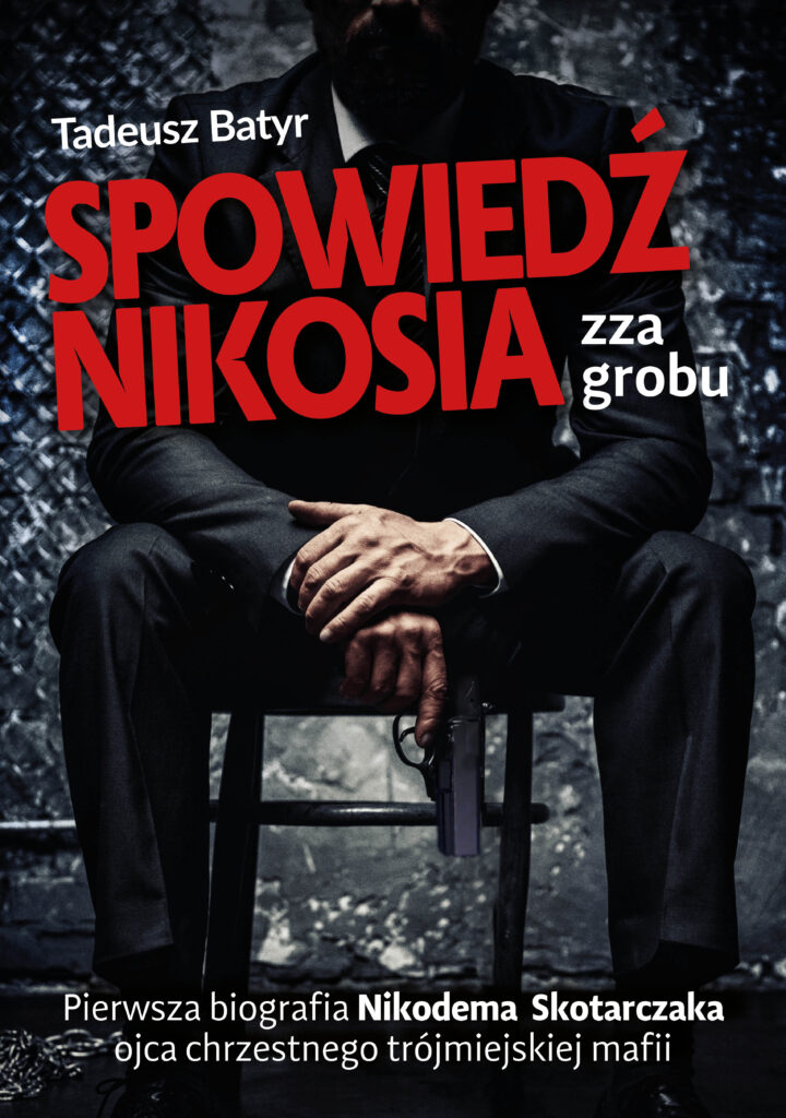 Tytuł: Spowiedź Nikosia zza grobu
Autor: Tadeusz Batyr
Wydawnictwo: Zona Zero
Formaty: EPUB, MOBI