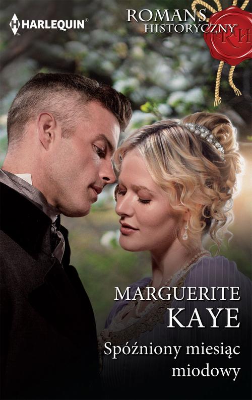 Tytuł: Spóźniony miesiąc miodowy
Autor: Marguerite Kaye
Wydawnictwo: Harlequin
Formaty: EPUB, MOBI