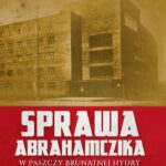 Tytuł: Sprawa Abrahamczika. W paszczy brunatnej hydry
Autor: Monika Kassner
Wydawnictwo: Silesia Progress
Formaty: EPUB, MOBI