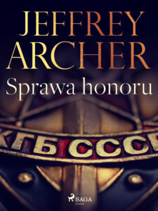 Tytuł: Sprawa honoru
Autor: Jeffrey Archer
Wydawnictwo: SAGA Egmont
Formaty: EPUB, MOBI
