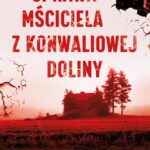 Sprawa Mściciela z Konwaliowej Doliny — okładka e-booka