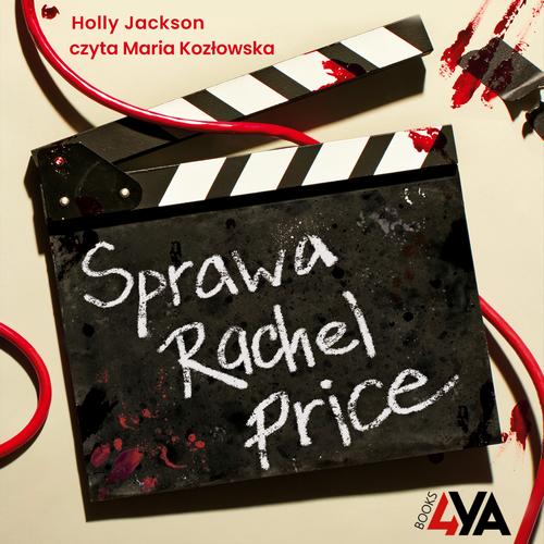 Tytuł: Sprawa Rachel Price
Autor: Holly Jackson
Wydawnictwo: Books4YA
Formaty: MP3