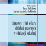 Sprawcy i/lub ofiary działań pozornych w edukacji szkolnej — okładka e-booka