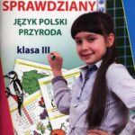Tytuł: Sprawdziany Język polski Przyroda Klasa 3
Autor: Beata Guzowska, Iwona Kowalska, Mateusz Jagielski
Wydawnictwo: Literat
Formaty: PDF
