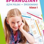 Tytuł: Sprawdziany. Język polski. Środowisko. Klasa I
Autor: Iwona Kowalska, Beata Guzowska
Wydawnictwo: Literat
Formaty: PDF