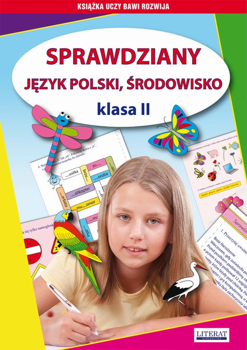 Tytuł: Sprawdziany. Język polski. Środowisko Klasa II
Autor: Iwona Kowalska, Beata Guzowska
Wydawnictwo: Literat
Formaty: PDF
