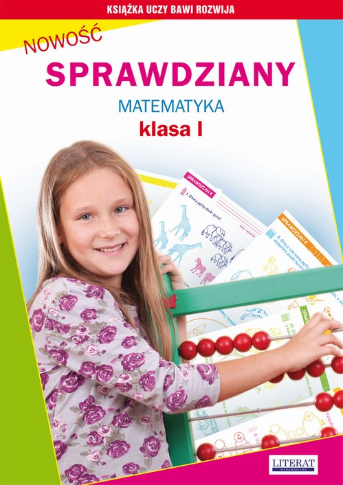 Tytuł: Sprawdziany. Matematyka. Klasa I
Autor: Iwona Kowalska, Beata Guzowska
Wydawnictwo: Literat
Formaty: PDF