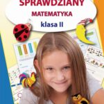 Tytuł: Sprawdziany. Matematyka. Klasa II
Autor: Iwona Kowalska, Beata Guzowska
Wydawnictwo: Literat
Formaty: PDF