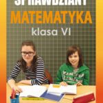 Tytuł: Sprawdziany Matematyka Klasa VI
Autor: Agnieszka Figat-Jeziorska
Wydawnictwo: Literat
Formaty: PDF