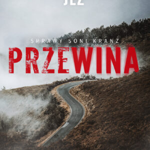 Tytuł: Sprawy Soni Kranz (#3). Przewina
Autor: Agnieszka Jeż
Wydawnictwo: Wydawnictwo Luna
Formaty: EPUB, MOBI