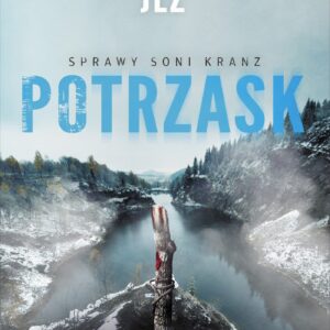 Tytuł: Sprawy Soni Kranz (#4). Potrzask
Autor: Agnieszka Jeż
Wydawnictwo: Wydawnictwo Luna
Formaty: EPUB, MOBI
