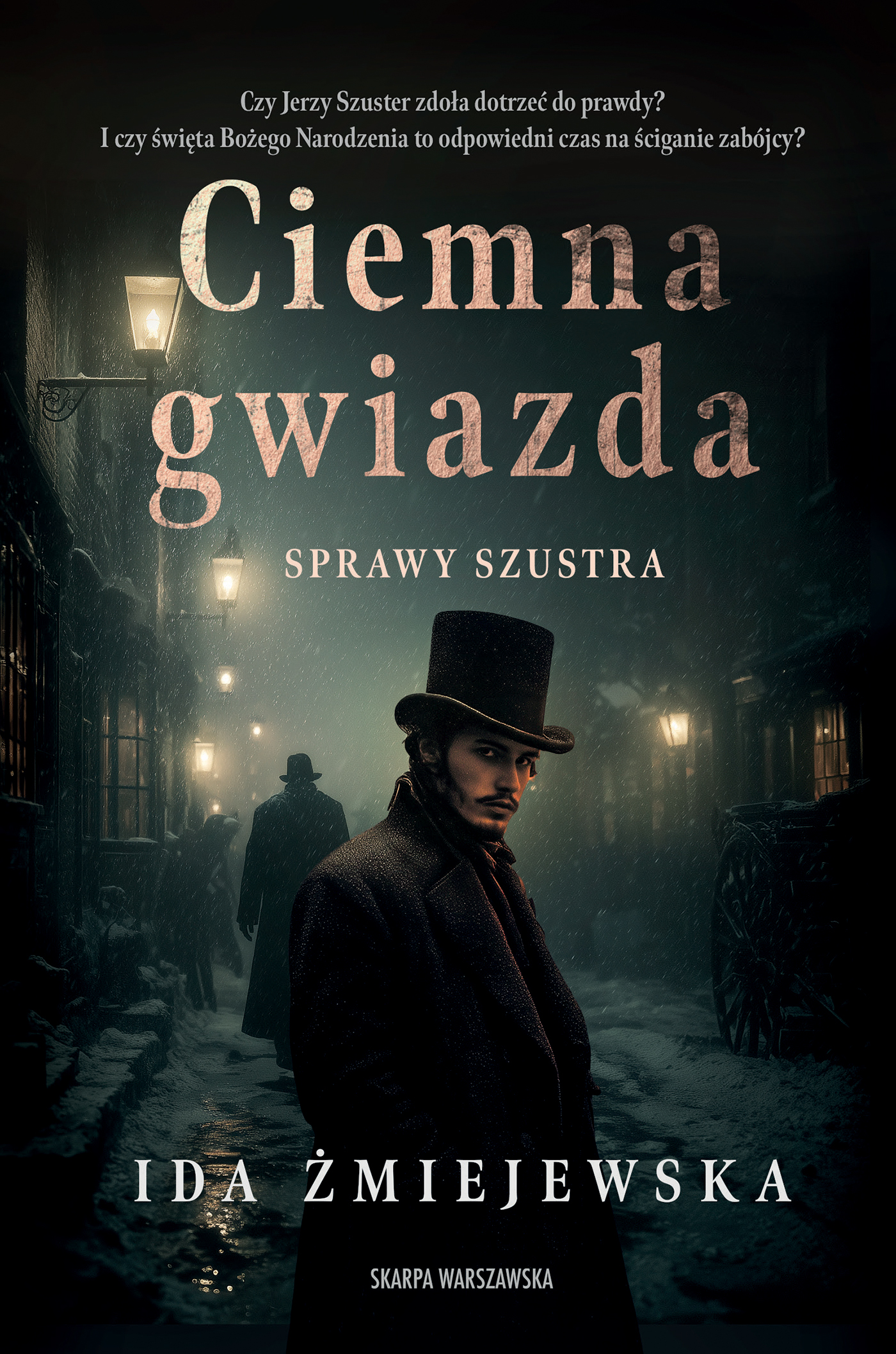 Tytuł: Sprawy Szustra. Ciemna gwiazda
Autor: Ida Żmiejewska
Wydawnictwo: Skarpa Warszawska
Formaty: EPUB, MOBI
