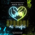 Tytuł: Spróbuj mi zaufać
Autor: Agata Polte
Wydawnictwo: NieZwykłe
Formaty: MP3