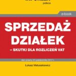 Sprzedaż działek – skutki dla rozliczeń VAT — okładka e-booka