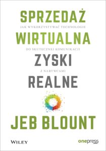 Sprzedaż wirtualna, zyski realne. Jak wykorzystywać technologie do skutecznej komunikacji z nabywcami — okładka e-booka
