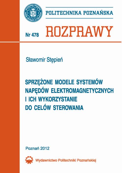 Tytuł: Sprzężone modele systemów napędów elektromagnetycznych i ich wykorzystanie do celów sterowania
Autor: Sławomir Stępień
Wydawnictwo: Wydawnictwo Politechniki Poznańskiej
Formaty: PDF