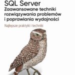 Tytuł: SQL Server - zaawansowane techniki rozwiązywania problemów i poprawiania wydajności
Autor: Dmitri Korotkevitch
Wydawnictwo: Promise
Formaty: EPUB, PDF