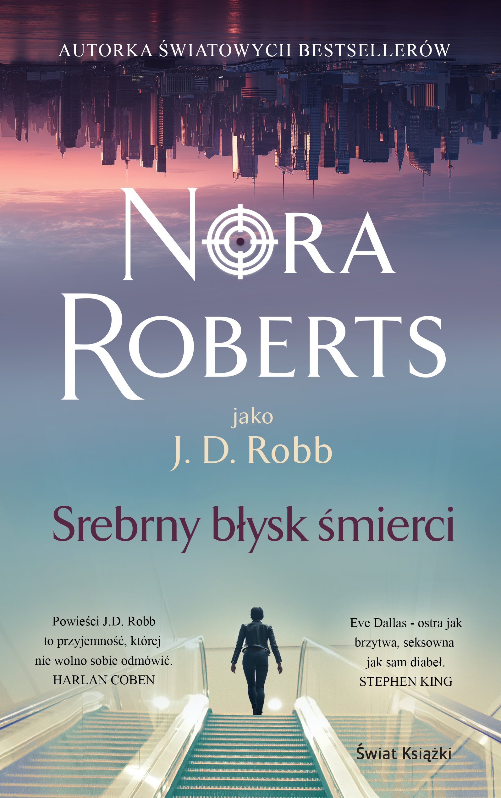 Tytuł: Srebrny błysk śmierci
Autor: Nora Roberts
Wydawnictwo: Świat Książki
Formaty: EPUB, MOBI