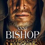 Tytuł: Srebrzyste wizje. Inni – tom trzeci
Autor: Anne Bishop
Wydawnictwo: Initium
Formaty: MOBI, EPUB