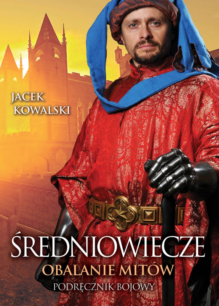 Średniowiecze. Obalanie mitów. Podręcznik bojowy — okładka