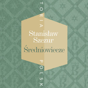 Tytuł: Średniowiecze
Autor: Stanisław Szczur
Wydawnictwo: Wydawnictwo Literackie
Formaty: EPUB, MOBI
