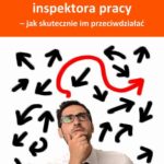 Tytuł: Środki prawne inspektora pracy – jak skutecznie im przeciwdziałać
Autor: Sebastian Kryczka
Wydawnictwo: Wiedza i Praktyka
Formaty: PDF, EPUB, MOBI